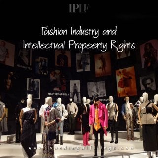 Relevance of IPR in the Fashion Industry