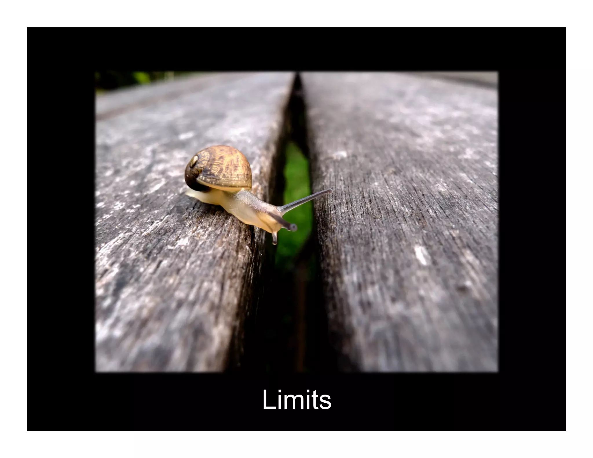 Limits
 