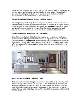 negative aspects of the design, easy and quick communication of the design to
various teams and customers and the ability ...