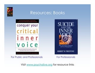 Resources: Books




For Public and Professionals        For Professionals


        Visit www.psychalive.org for resource links
 