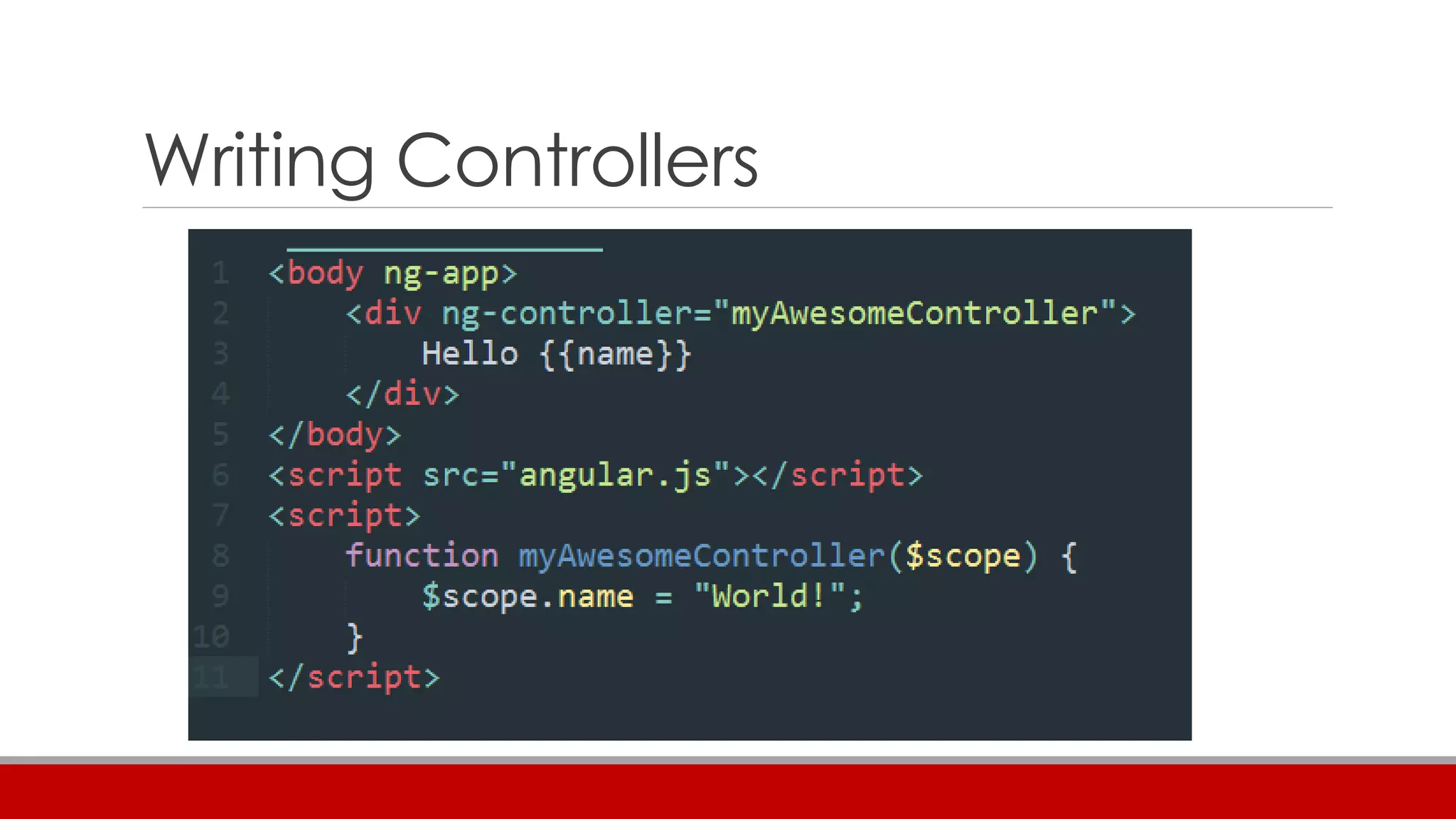Writing Controllers
 