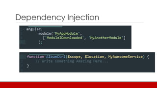 Dependency Injection
 
