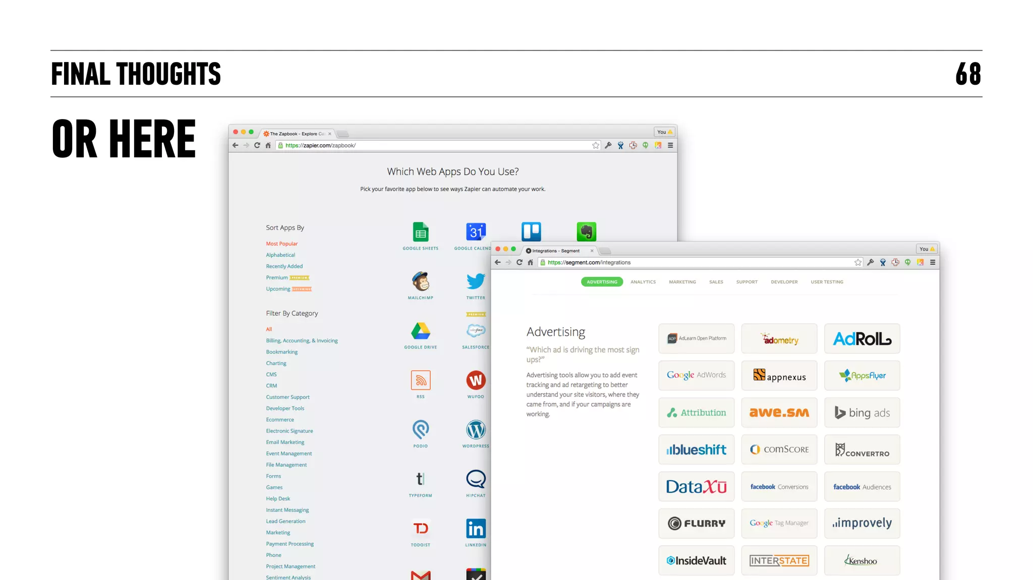 FINAL THOUGHTS
OR HERE
68
 
