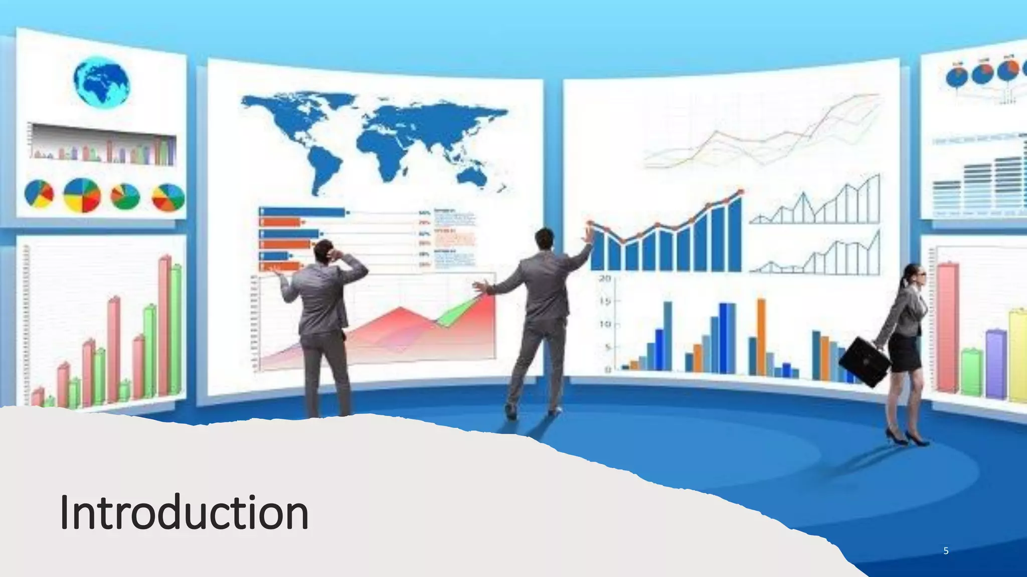 Introduction
5
 