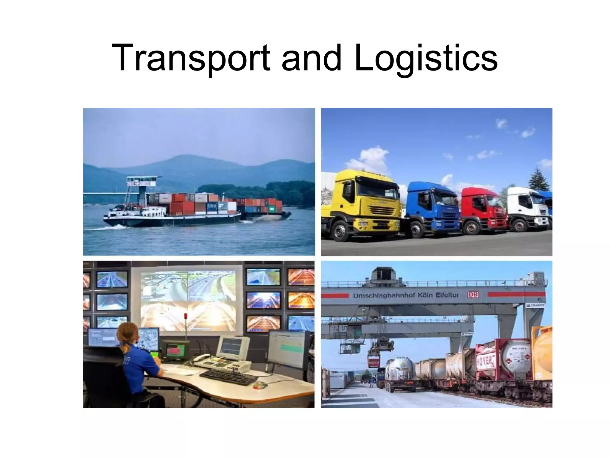 Transport and Logistics
 