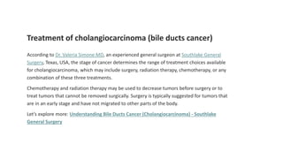 Understanding Bile Ducts Cancer (Cholangiocarcinoma).pdf