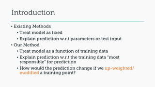 ICML2017 best paper (Understanding black box predictions via influence ...