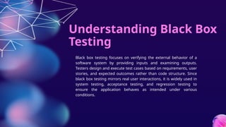 Designing Black Box Tests That Think Like Users | PPTX