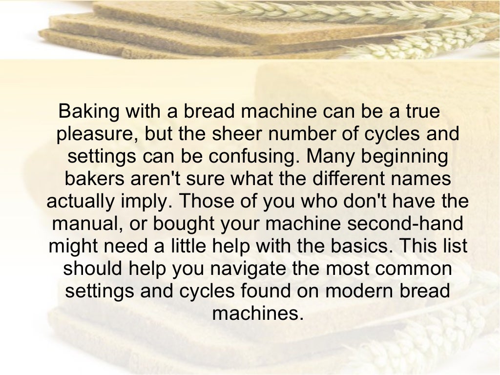 Understanding bread machine cycles and settings