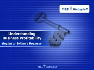 MED BizBuySell Understanding Business Profitability Buying or Selling a Business 