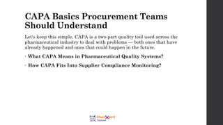 Understanding Capa Understanding CAPA Quality During API Supplier Audits.pptx