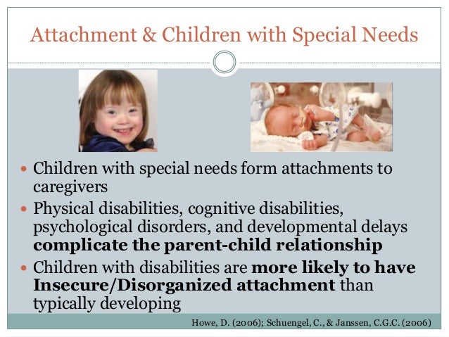 Attachments and Children with disabilities