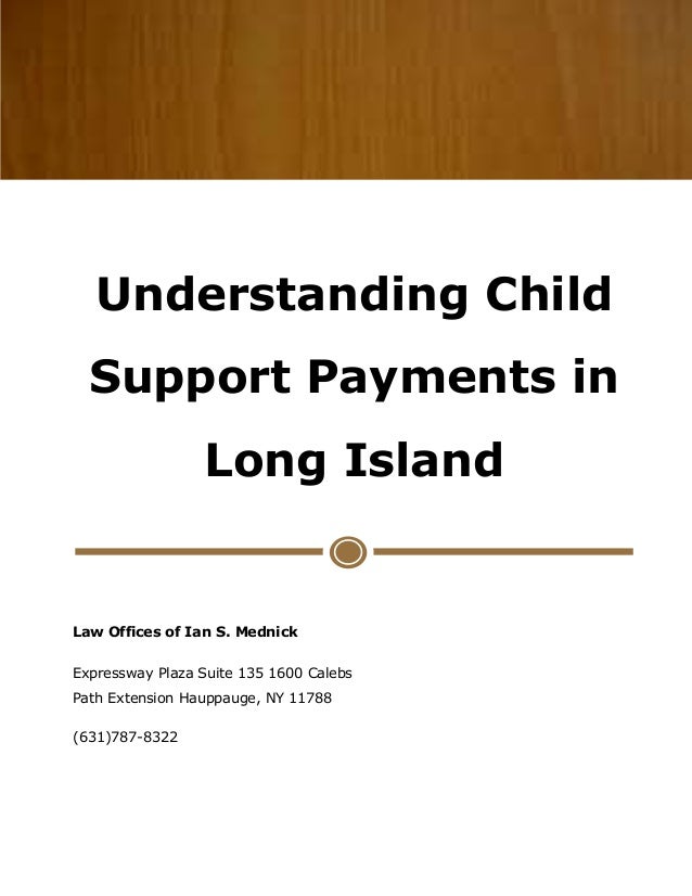 Understanding Child Support Payments in Long Island