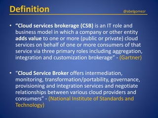 Understanding cloud services brokerage | PDF