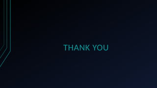 THANK YOU
 