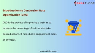 Understanding Conversion Rate Optimization (CRO).pptx