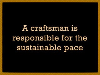 Understanding craftsmanship