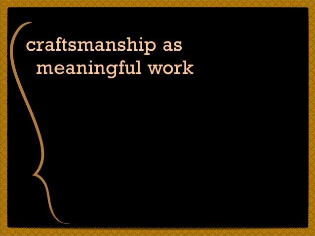 Understanding craftsmanship