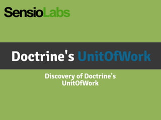Understanding Doctrine's UnitOfWork