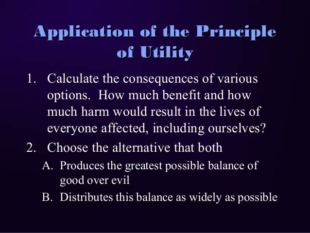 utility ethical principle utility ethical principle