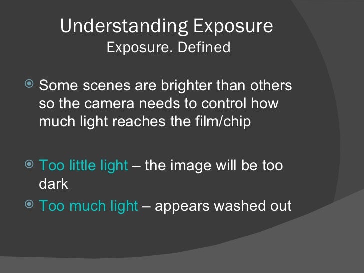 Understanding exposure