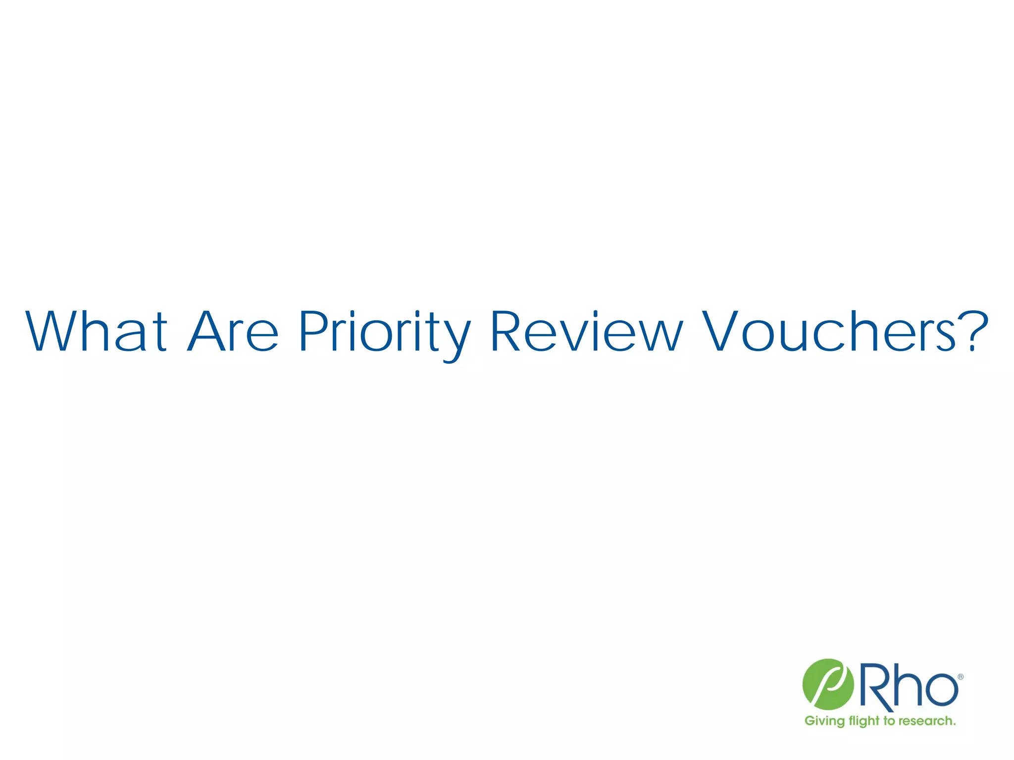 What Are Priority Review Vouchers?
 