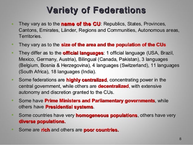 Variety of FederationsVariety of Federations
• They vary as to theThey vary as to the name of the CUname of the CU : Repub...