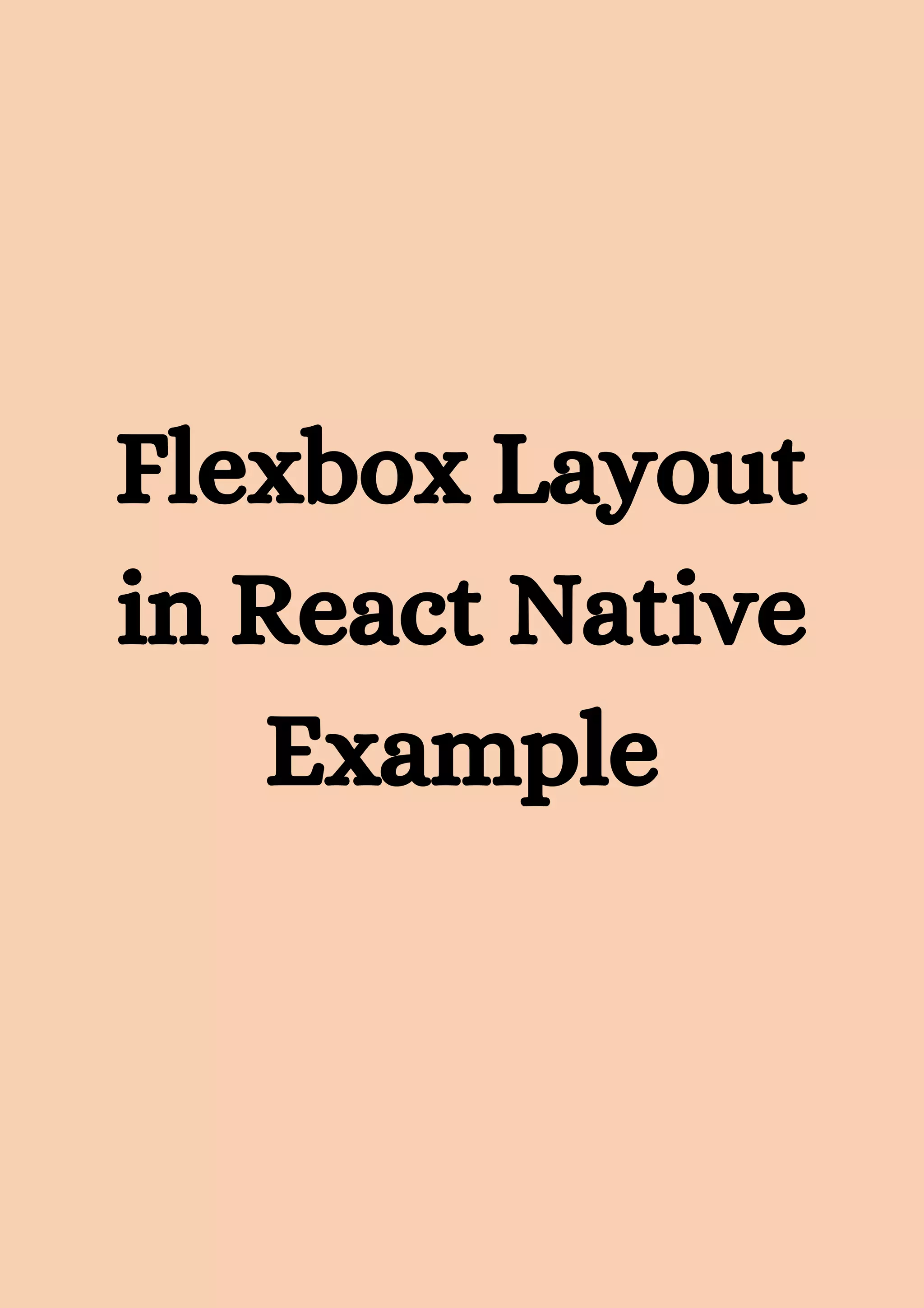 Flexbox Layout in React Native Example 