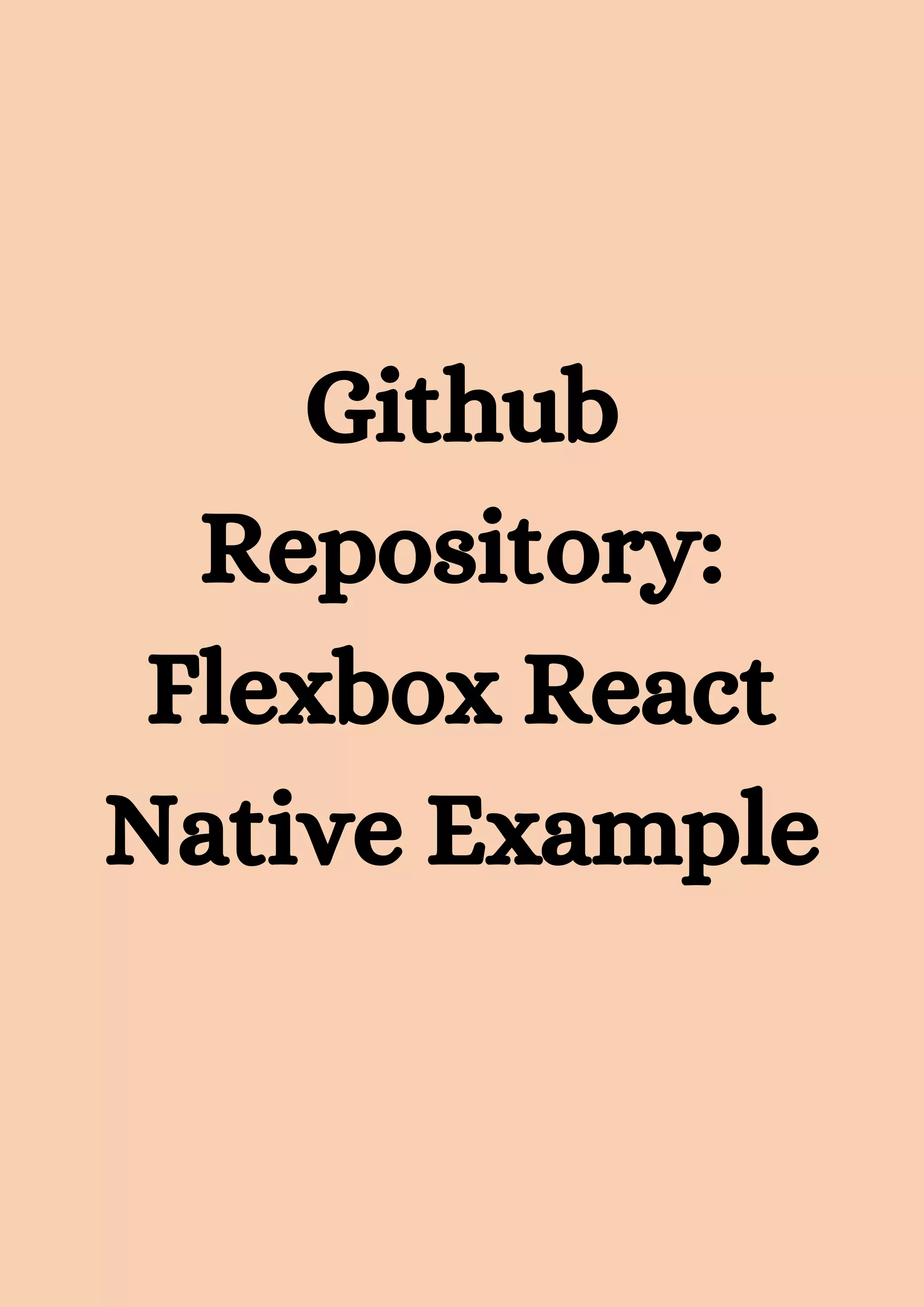 Github Repository: Flexbox React Native Example 