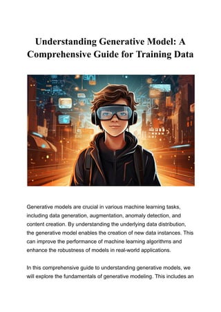 Understanding Generative Model_ A Comprehensive Guide for Training Data ...