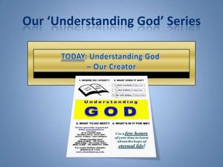 Understanding God - Our Creator | PPTX