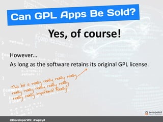 Yes, of course!
However…
As long as the software retains its original GPL license.
 
