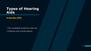 Understanding Hearing Aids | Hearing Loss Treatment | PPTX