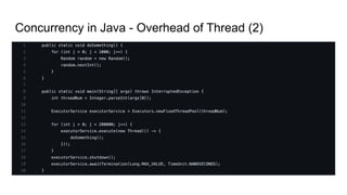 Concurrency in Java - Overhead of Thread (2)
 