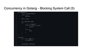 Concurrency in Golang - Blocking System Call (5)
 