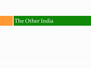 The Other India
 