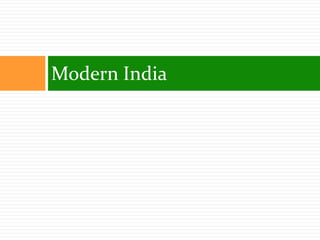 Modern India
 