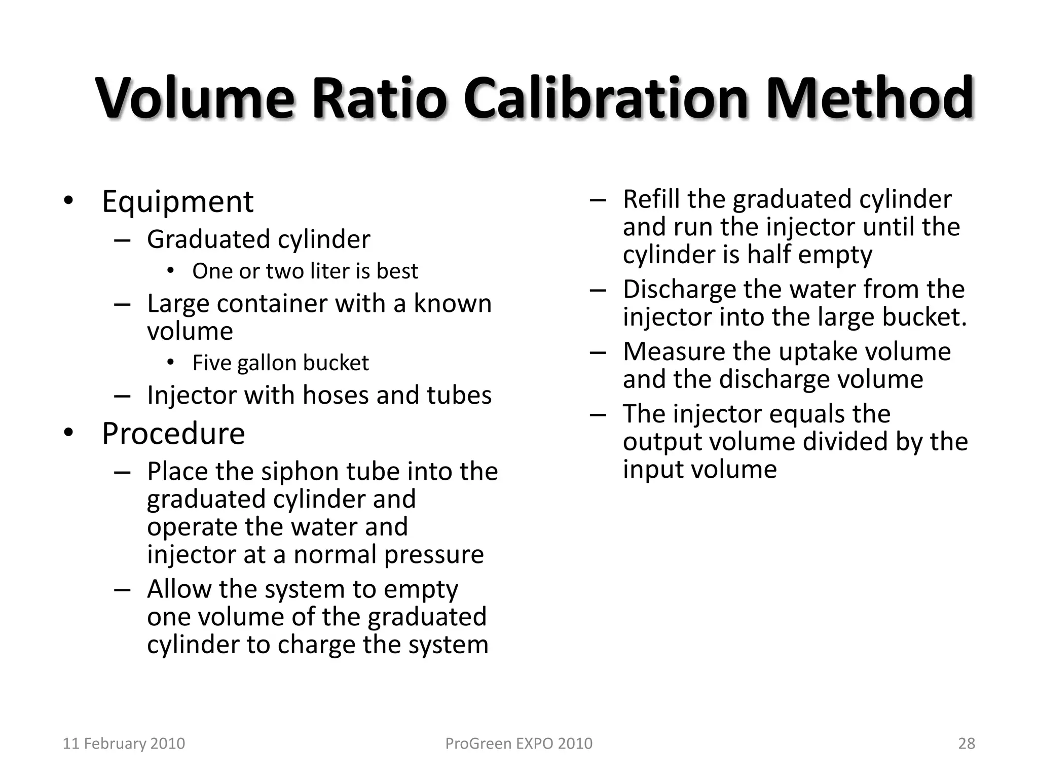 Positive Displacement Injectors1811 February 2010ProGreen EXPO 2010Anderson Ratio:Feeders can be automated  with sensors and a computer to regulate fertilizer ratios.InjectorHeadWater MotorWater flow inMixing TankFertilizerStockTankWater/Fertilizerflow outpH and EC electrodes