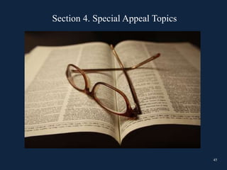 Section 4. Special Appeal Topics
45
 