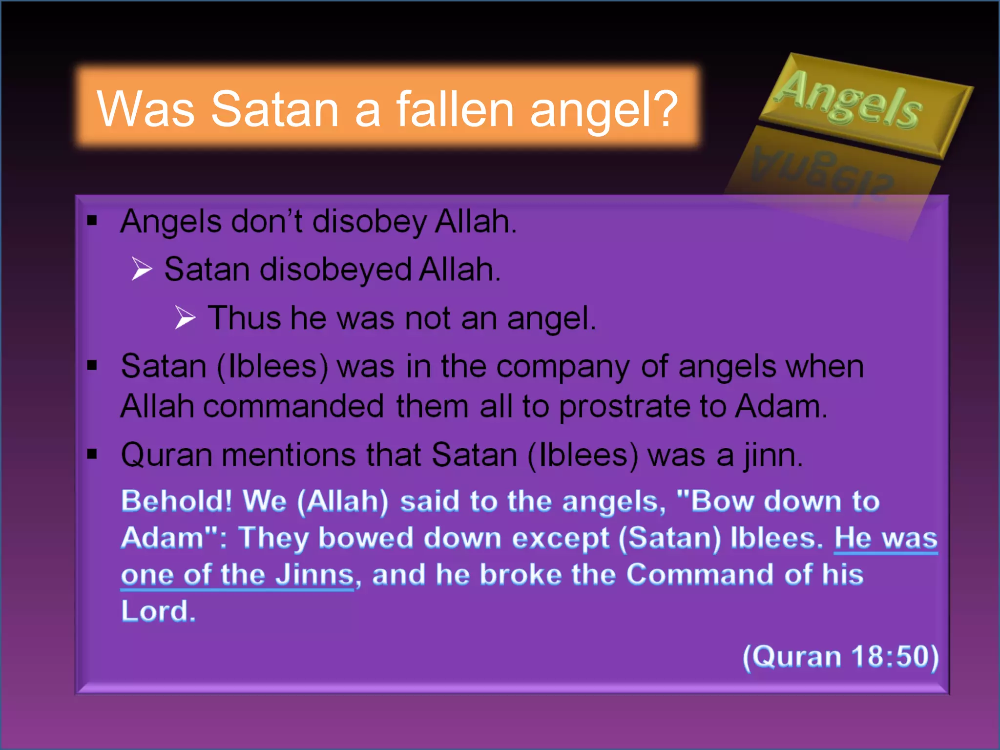 Was Satan a fallen angel? 
