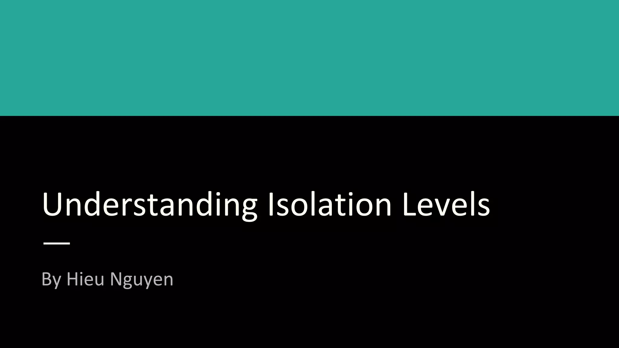 Understanding isolation levels | PPTX