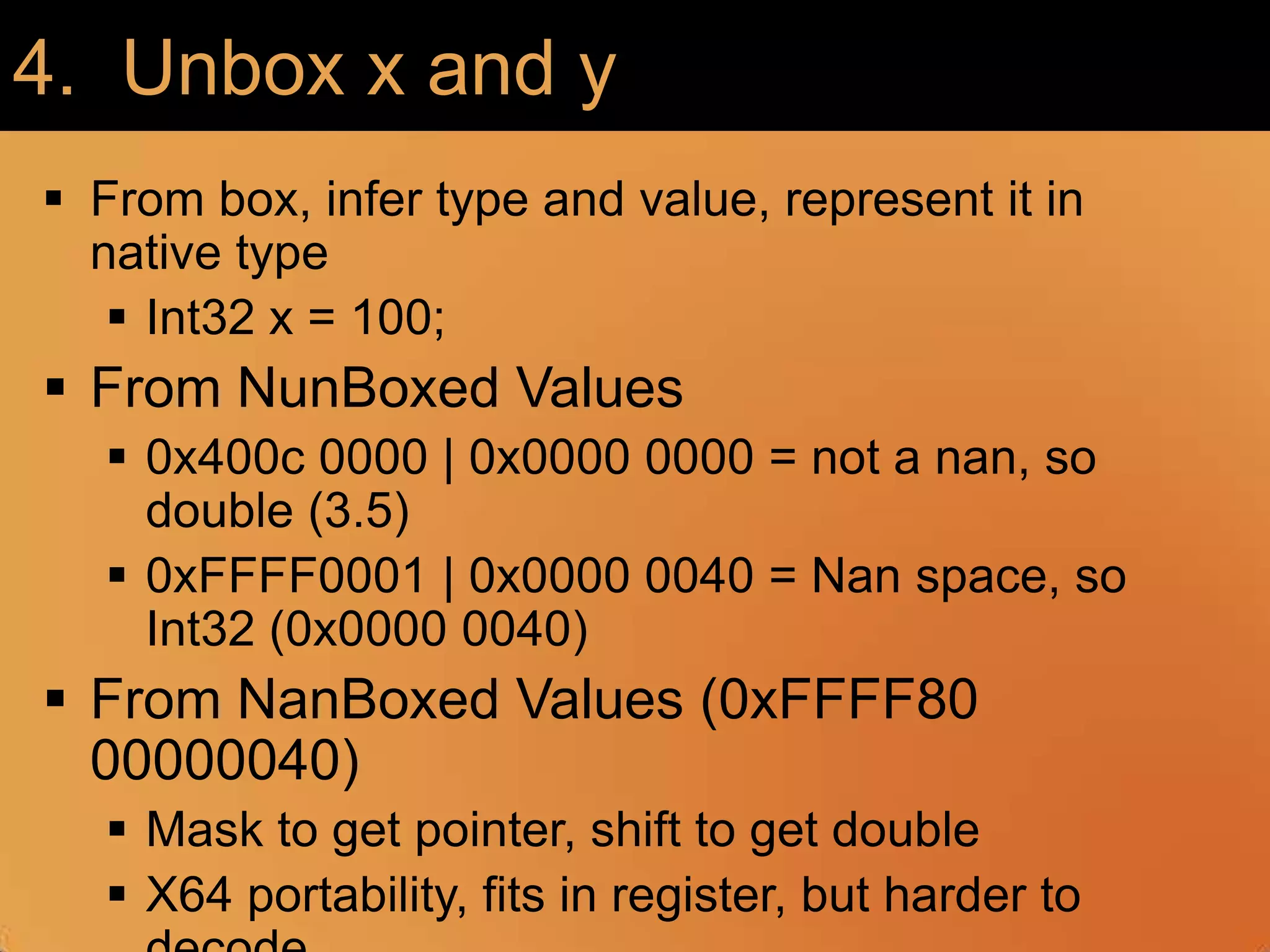4.  Unbox x and yFrom box, infer type and value, represent it in native type