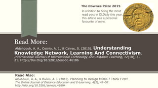 Read More:
Aldahdouh, A. A., Osório, A. J., & Caires, S. (2015). Understanding
Knowledge Network, Learning And Connectivis...