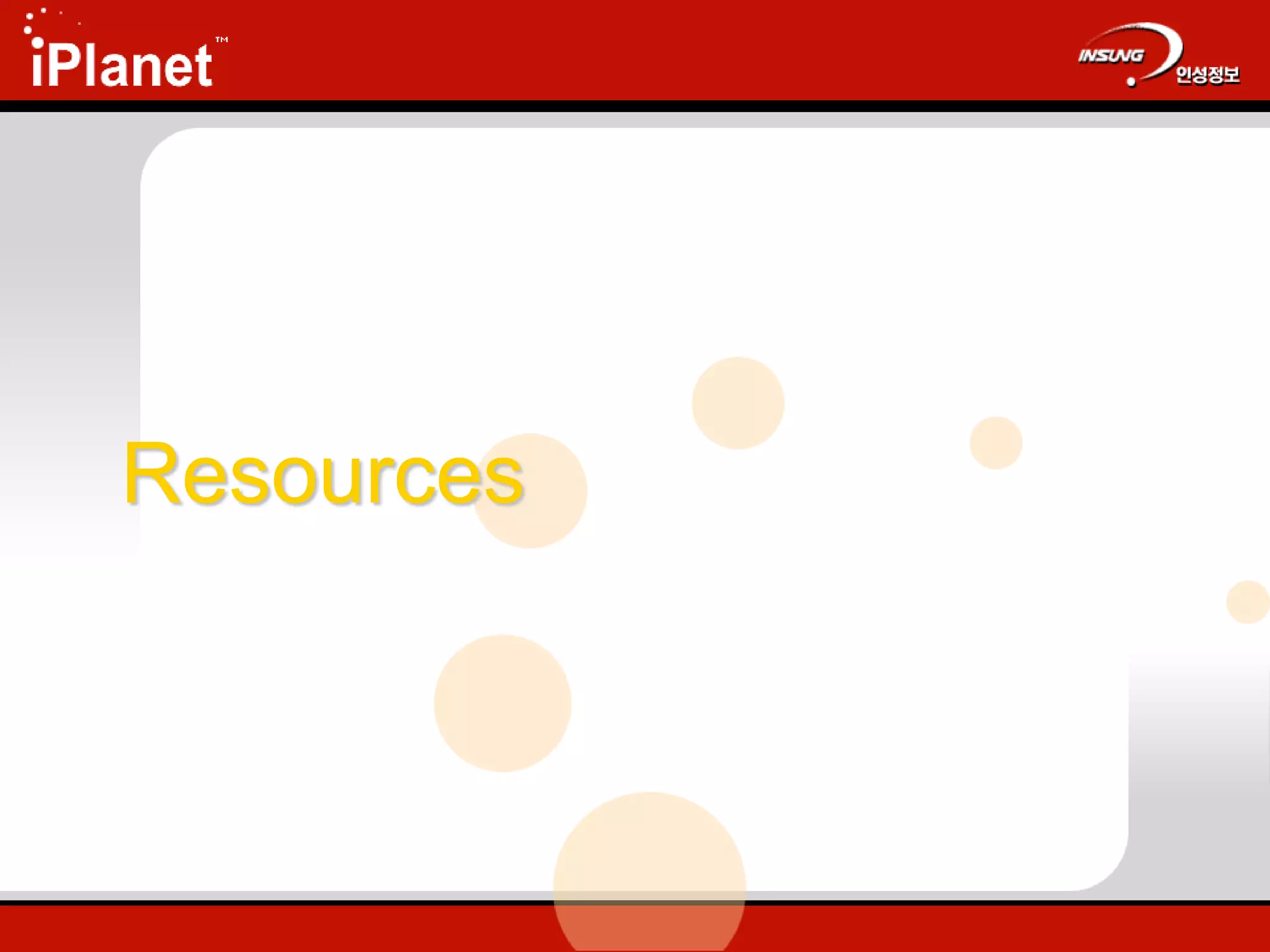 Resources
 