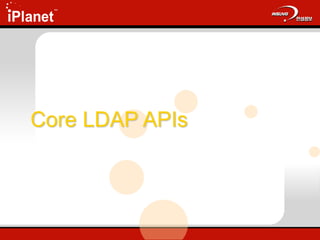 Core LDAP APIs
 