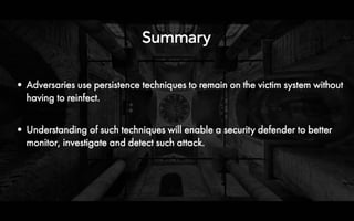 Understanding Malware Persistence Techniques by Monnappa K A