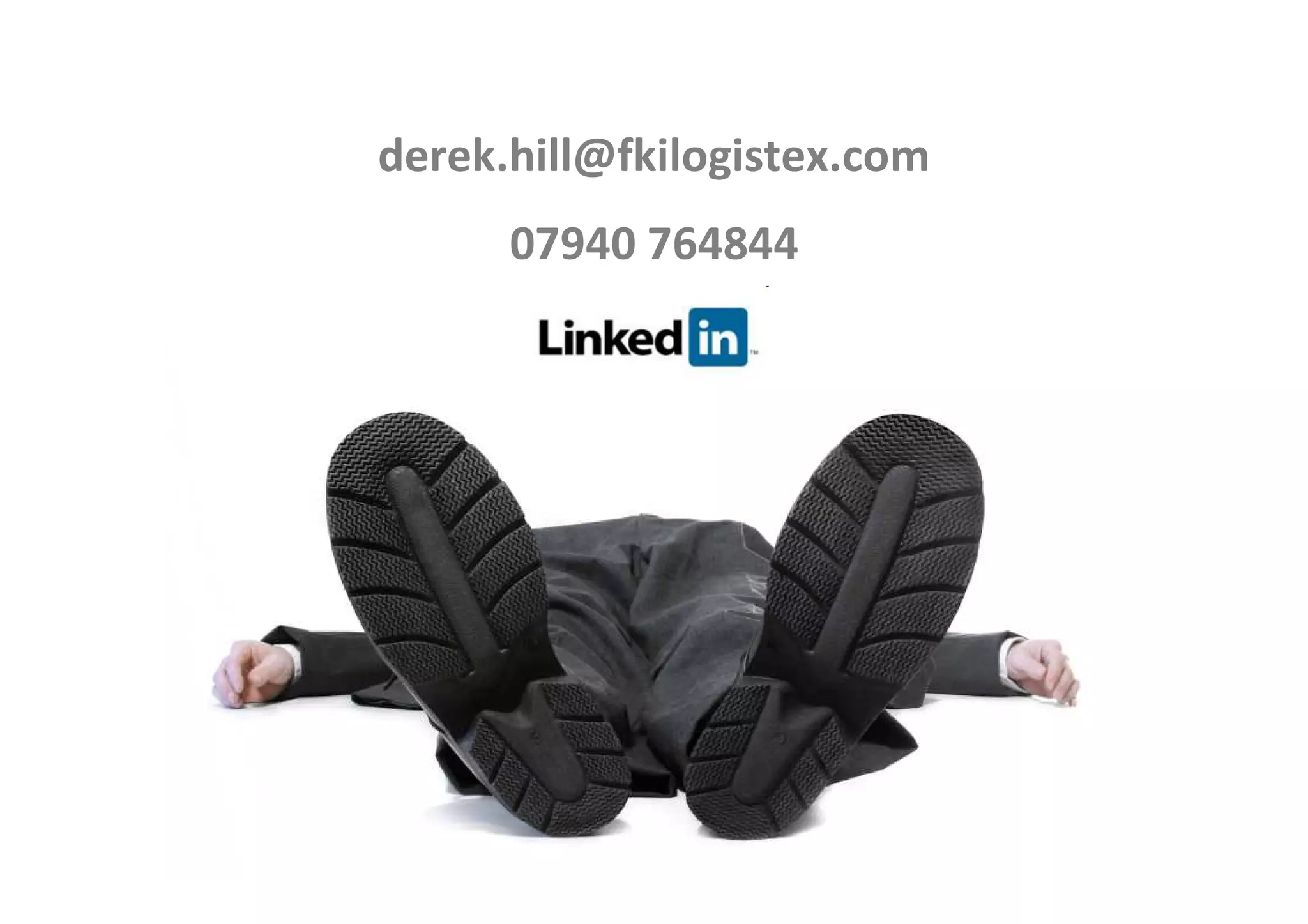 derek.hill@fkilogistex.com
      07940 764844
 