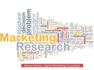Moses Gomes, Digital Marketing Consultant
 