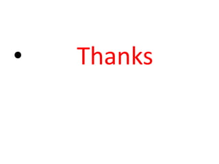 •   Thanks
 