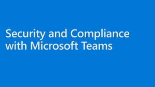 How Teams Enables Information Protection
Ingestion flow of Teams data to both Exchange and SharePoint for Teams Files and ...